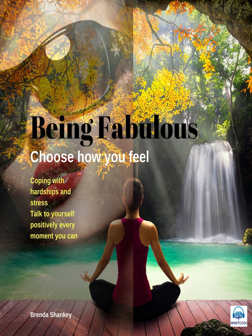 Title details for Being Fabulous--2 of 3 Choose How You feel by Brenda Shankey - Available